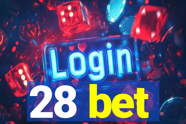28 bet